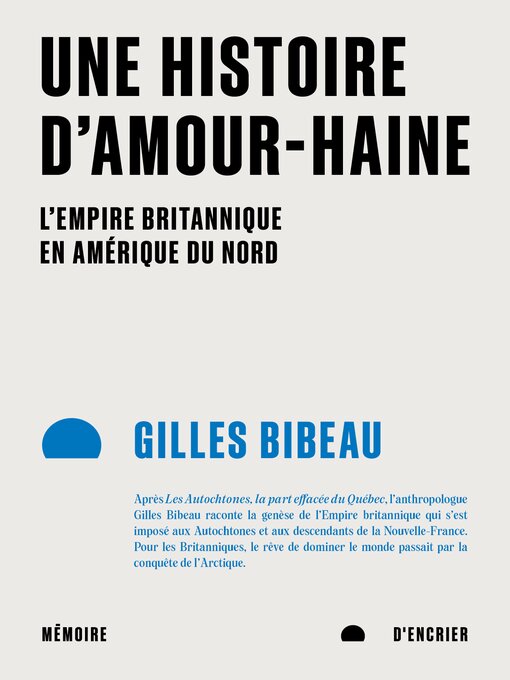 Title details for Une histoire d'amour-haine by Gilles Bibeau - Wait list
